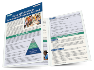 Using MTSS to Help Low- Income Students Succeed